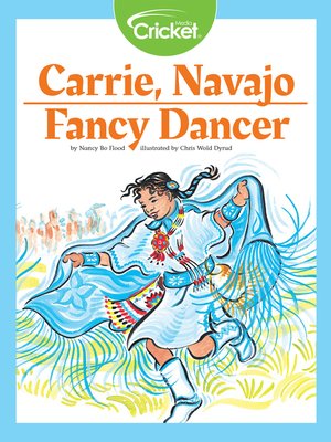 cover image of Carrie, Navajo Fancy Dancer